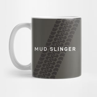 Not Too Serious series: Mud Slinger Mug